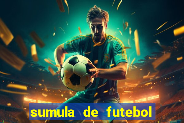 sumula de futebol de campo cbf